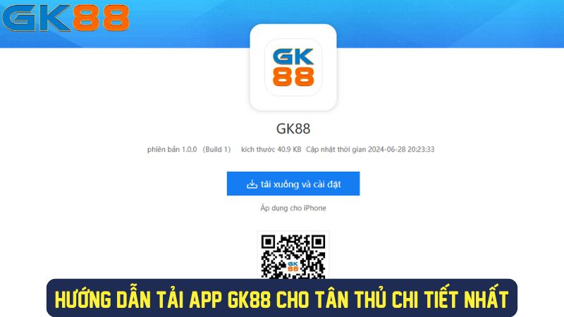 Hướng dẫn tải GK88