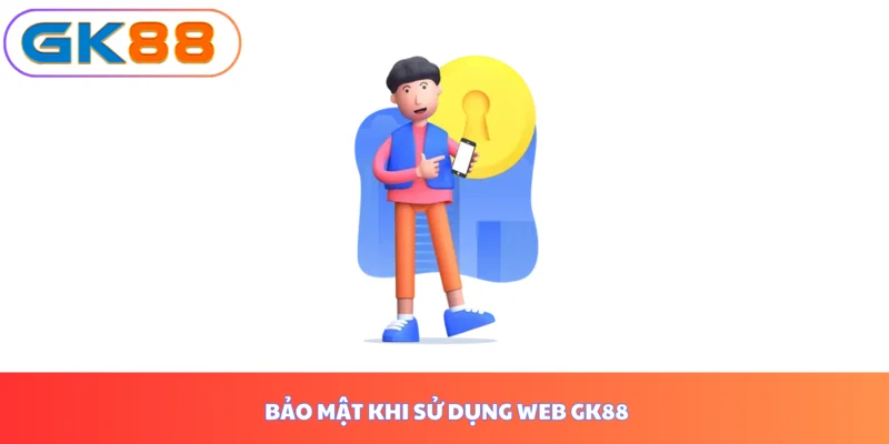 bao mat su dung web gk88