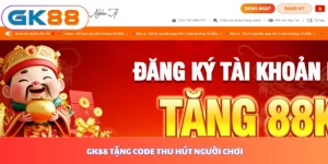 gk88 tang code thu hut nguoi choi